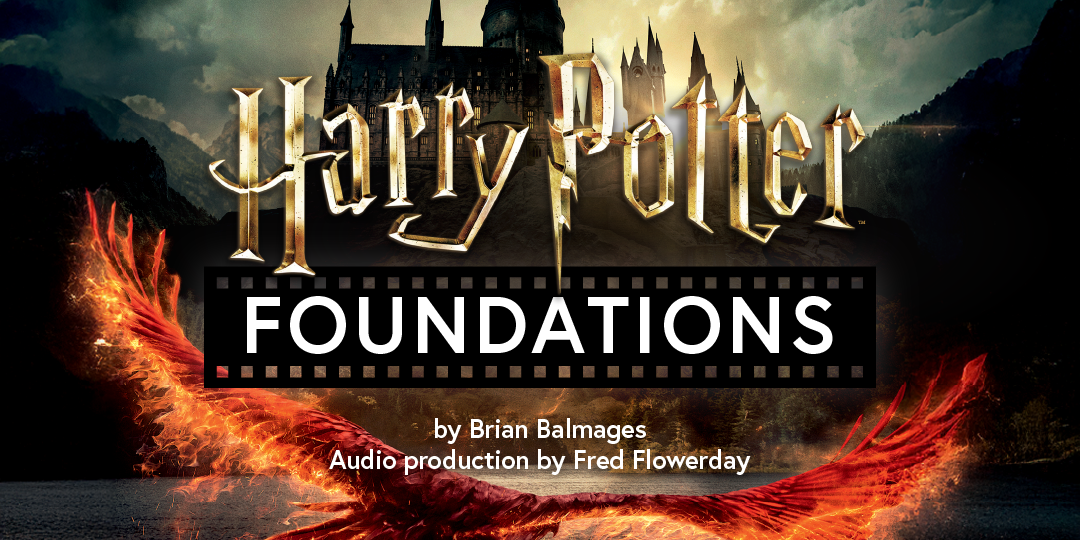 Harry Potter Foundations